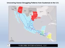 PPT-Uncovering Human Smuggling Patterns from Guatemala to the U.S.