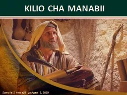 PPT-KILIO CHA MANABII Somo la 5