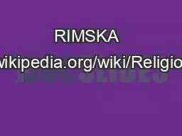 RIMSKA  RELIGIJA http://en.wikipedia.org/wiki/Religion_in_ancient_Rome