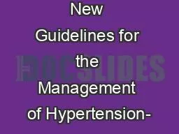 New Guidelines for the Management of Hypertension-