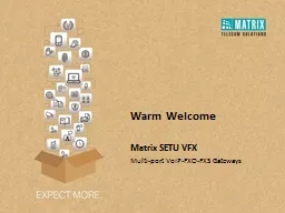 Warm Welcome Matrix SETU