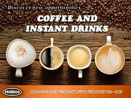 COFFEE AND  INSTANT  DRINKS