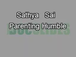 PPT-Sathya Sai Parenting Humble