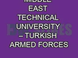 PPT-MIDDLE EAST TECHNICAL UNIVERSITY – TURKISH ARMED FORCES