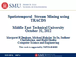 Spatiotemporal Stream Mining using