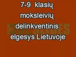 7-9  klasių moksleivių delinkventinis elgesys Lietuvoje