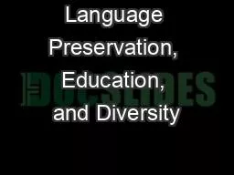 Language Preservation, Education, and Diversity