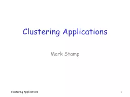 Clustering Applications Clustering Applications