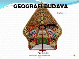 GEOGRAFI BUDAYA Agus   sudarsono