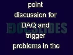 A starting point discussion for DAQ and trigger problems in the