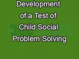 Development of a Test of Child Social Problem Solving