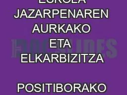 BIZIKASI EKIMENA ESKOLA JAZARPENAREN  AURKAKO  ETA  ELKARBIZITZA  POSITIBORAKO EKIMENA  EUSKAL  HEZ