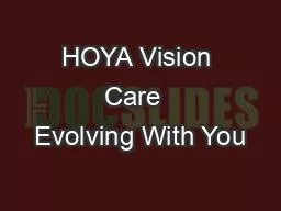 HOYA Vision Care  Evolving With You