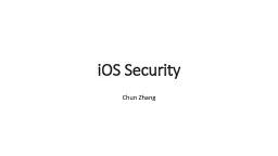 i OS  Security Chun Zhang