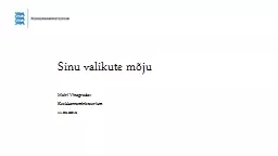 Sinu valikute mõju 	 Mairi Vinogradov