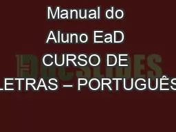 Manual do Aluno EaD CURSO DE LETRAS – PORTUGUÊS