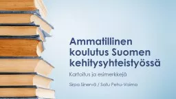 Ammatillinen koulutus Suomen   kehitysyhteistyössä