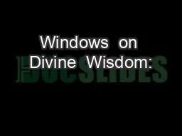 Windows  on Divine  Wisdom: