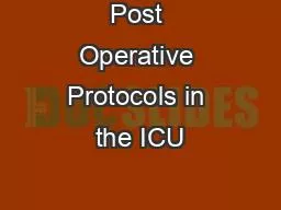 Post Operative Protocols in the ICU