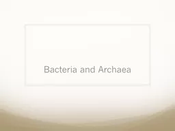 Bacteria  and  Archaea Bacterial Form
