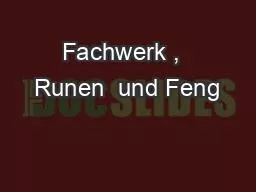 Fachwerk ,  Runen  und Feng