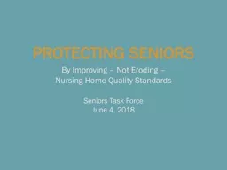 Protecting Seniors By Improving – Not Eroding –