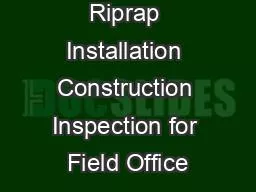 PPT-Riprap Installation Construction Inspection for Field Office