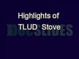 Highlights of TLUD  Stove