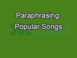 Paraphrasing Popular Songs