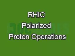 RHIC Polarized Proton Operations