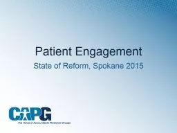 Patient Engagement State of Reform, Spokane 2015