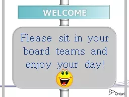 Please sit in your board teams and enjoy your day!