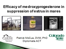 PPT-Efficacy of medroxyprogesterone in suppression of estrus in mares