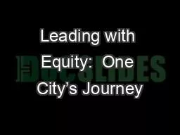 Leading with Equity:  One City’s Journey