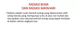 RADIASI BUMI                                                              DAN RADIASI