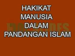 HAKIKAT MANUSIA DALAM PANDANGAN ISLAM