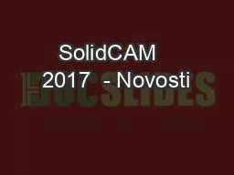 SolidCAM   2017  - Novosti