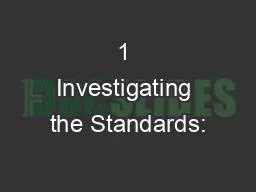 1 Investigating the Standards: