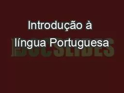 Introdução à língua Portuguesa