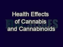 Health Effects of Cannabis and Cannabinoids