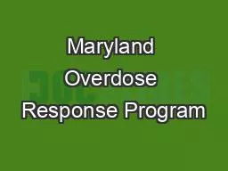 Maryland Overdose Response Program