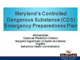 Maryland’s Controlled Dangerous Substance (CDS) Emergency Preparedness Plan