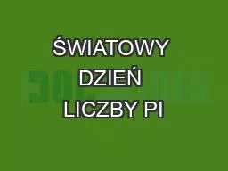 ŚWIATOWY DZIEŃ LICZBY PI