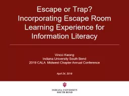 April 24, 2019 Escape or Trap?