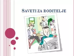 Saveti za roditelje Nekoliko