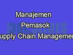 PPT-Manajemen Pemasok Supply Chain Management