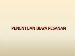 PENENTUAN BIAYA PESANAN Pembebanan