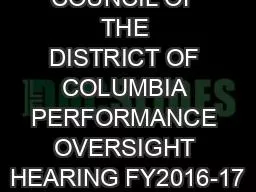 COUNCIL OF THE DISTRICT OF COLUMBIA PERFORMANCE OVERSIGHT HEARING FY2016-17