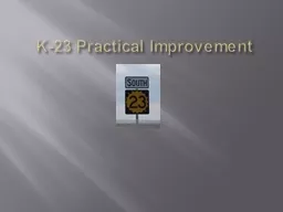 K-23 Practical Improvement