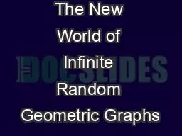 The New World of Infinite Random Geometric Graphs